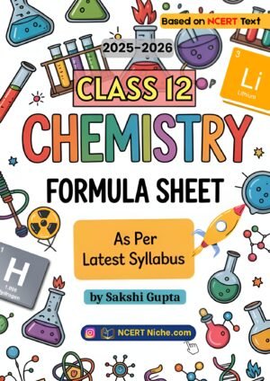 Chemistry Class 12th Formula Sheet | Digital Handwritten Notes for Class 12 2025-2026 | Digital EBook (PDF)