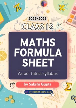 Maths Class 12th Formula Sheet | Digital Handwritten Notes for Class 12 2025-2026 | Digital EBook (PDF)